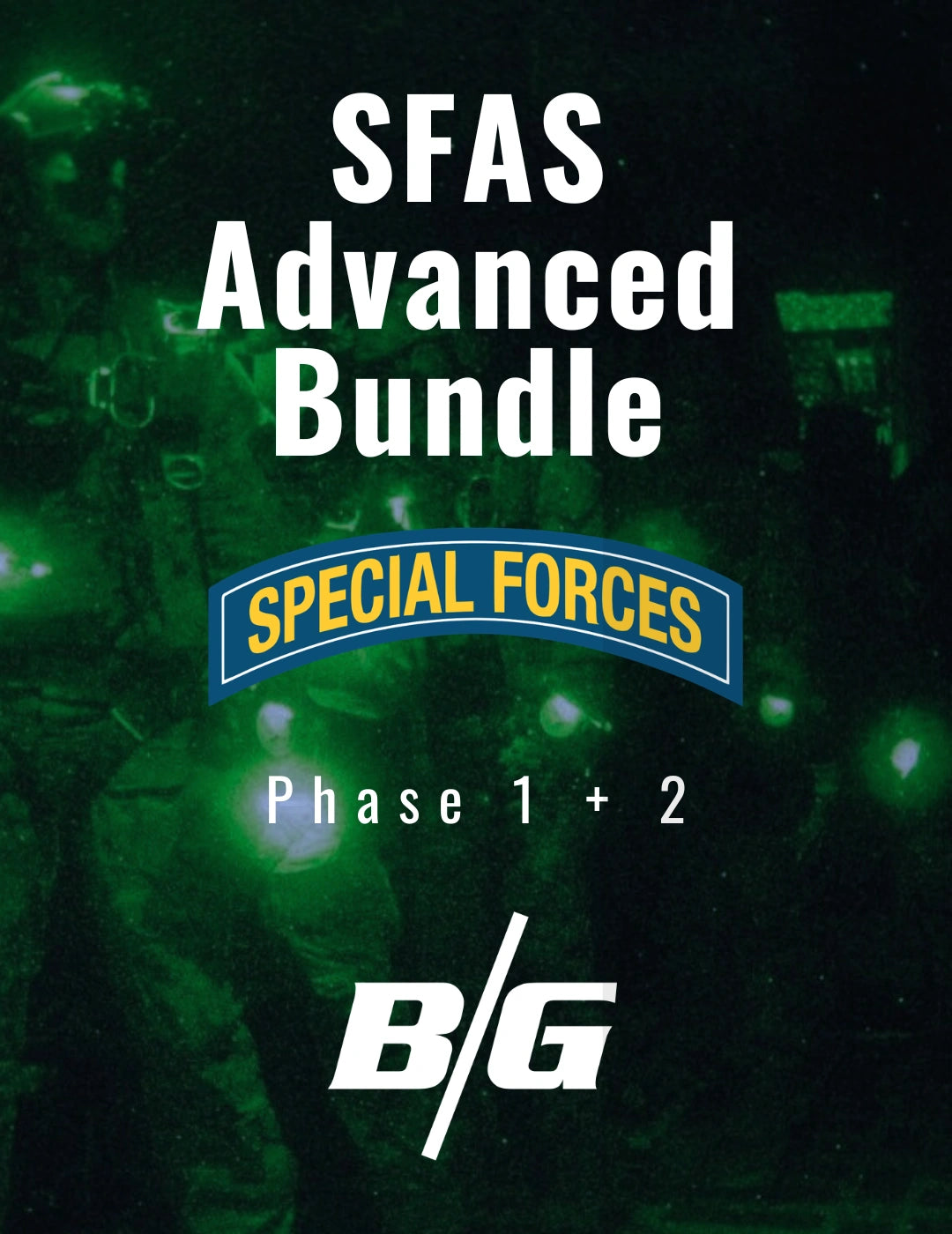Special Forces Assessment & Selection (SFAS) Phase 1 + 2 Bundle