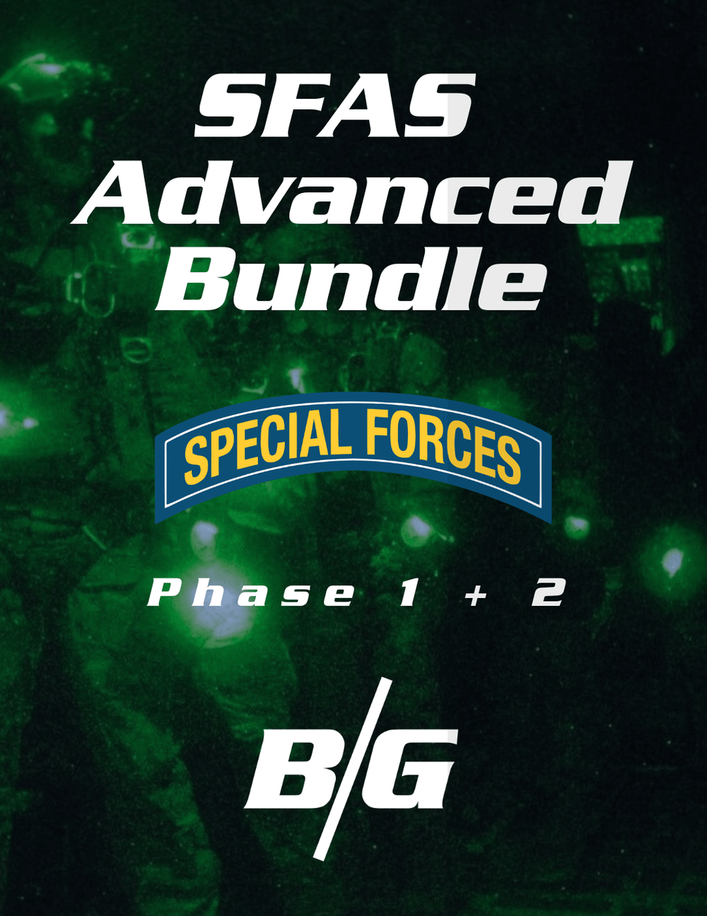 Special Forces Assessment & Selection (SFAS)